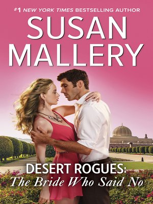 cover image of The Bride Who Said No (A Desert Rogues novel)